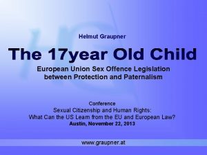 Helmut Graupner European Union Sex Offence Legislation between