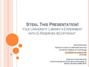 Steal this presentation