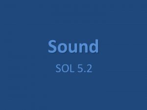 Sound sol Sound sol