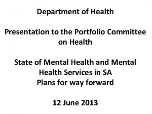 Department of Health Presentation to the Portfolio Committee