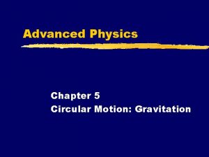 Chapter 5 circular motion gravitation