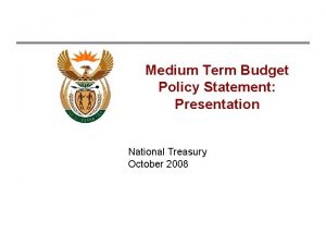 Medium Term Budget Policy Statement Presentation National Treasury