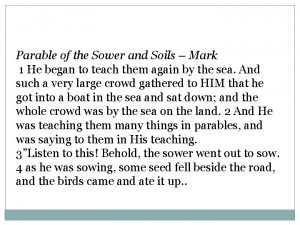 Parable of the Sower and Soils Mark 1