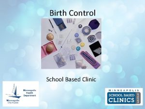 Birth Control School Based Clinic Clinic Location Cost