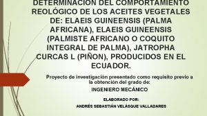 DETERMINACIN DEL COMPORTAMIENTO REOLGICO DE LOS ACEITES VEGETALES