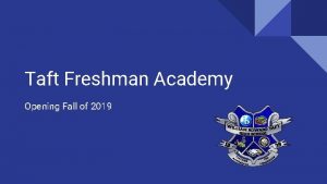 Taft freshman academy