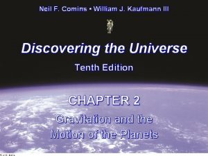 Neil F Comins William J Kaufmann III Discovering