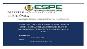 DEPARTAMENTO DE ELCTRICA Y ELECTRNICA CARRERA DE INGENIERA