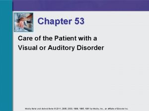 Chapter 53 care of the patient with a sensory disorder