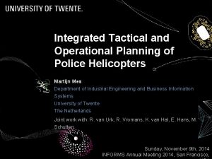 Integrated Tactical and Operational Planning of Police Helicopters