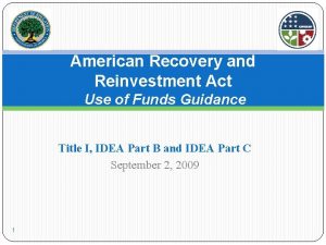 American Recovery and Reinvestment Act Use of Funds