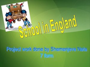 English schools State schools Primary schools Infant schools English schools State schools Primary schools Infant schools