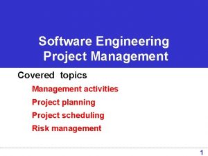Software management activities