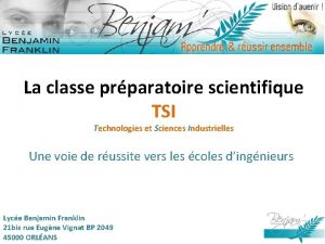 La classe prparatoire scientifique TSI Technologies et Sciences