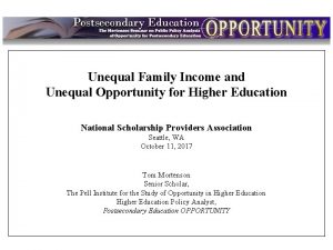 Intro Unequal Family Income and Unequal Opportunity for