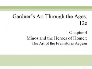 Gardners Art Through the Ages 12 e Chapter