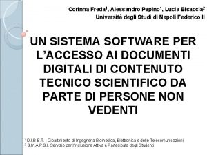 Corinna Freda 1 Alessandro Pepino 1 Lucia Bisaccia
