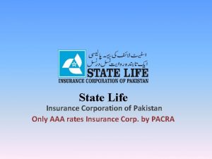 State Life Insurance Corporation of Pakistan Only AAA