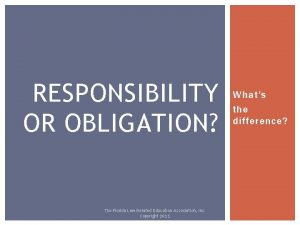 RESPONSIBILITY OR OBLIGATION The Florida Law Related Education