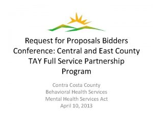 Request for Proposals Bidders Conference Central and East