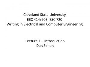 Cleveland State University EEC 414503 ESC 720 Writing