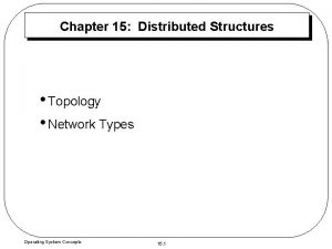 Distributed bus topology