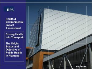 Health Environmental Impact Assessment Driving Health into Transport