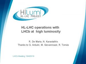 HLLHC operations with LHCb at high luminosity R