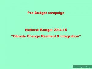 PreBudget campaign National Budget 2014 15 Climate Change