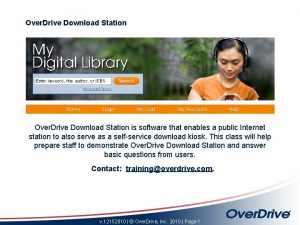 Over Drive Download Station is software that enables