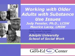 Working with Older Adults with Substance Use Issues