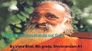 Swami Chinmayananda our Guru By Vipra Bhat 6