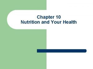 Chapter 10 lesson 4 nutrition labels and food safety
