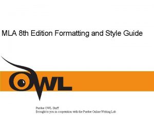 MLA 8 th Edition Formatting and Style Guide