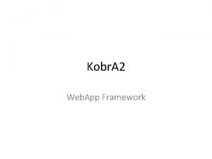Kobr A 2 Web App Framework Web Service