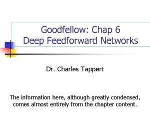 Goodfellow Chap 6 Deep Feedforward Networks Dr Charles