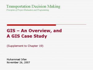 Transportation Decision Making Principles of Project Evaluation and