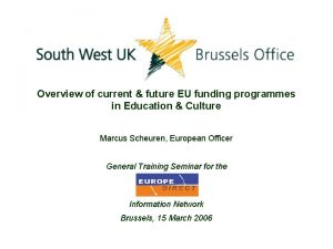 Overview funding programmes