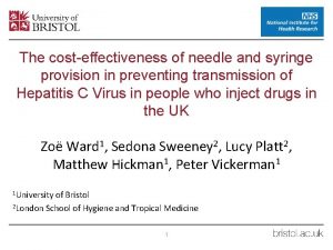 The costeffectiveness of needle and syringe provision in
