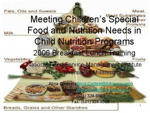 Meeting Childrens Special Food and Nutrition Needs in