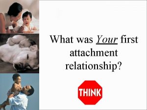 First attachment