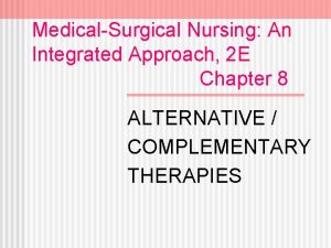 MedicalSurgical Nursing An Integrated Approach 2 E Chapter