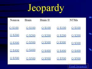 Nervous system jeopardy