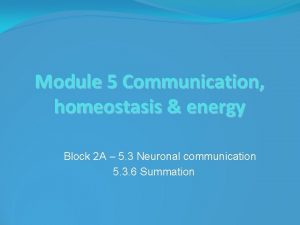 Module 5 Communication homeostasis energy Block 2 A