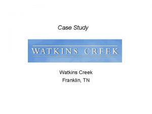 Watkins creek franklin tn