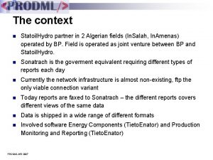 The context n Statoil Hydro partner in 2