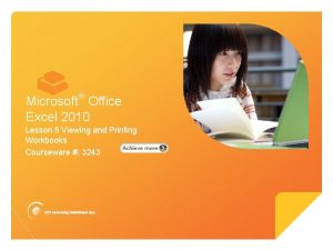 Microsoft Excel 2010 Microsoft Office Excel 2010 Lesson
