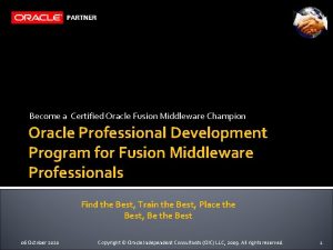 Become a Certified Oracle Fusion Middleware Champion Oracle