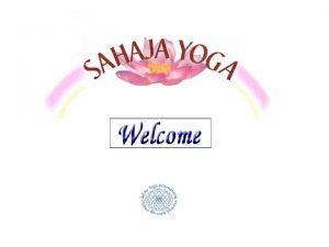 Sahaja Yoga A Unique Discovery by Shri Mataji