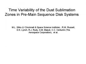 Time Variability of the Dust Sublimation Zones in